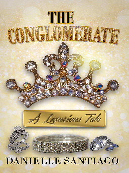 Title details for The Conglomerate by Danielle Santiago - Available